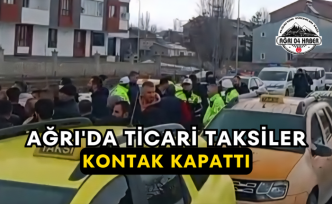 Ağrı'da Ticari Taksiler Kontak Kapattı
