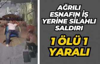 Ağrılı Esnafın İşyerine Kurşun Yağdırdılar 1 Ölü 1 Yaralı