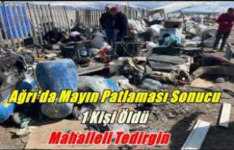 Ağrı'da Mayın Patlaması Sonucu 1 Kişi Öldü