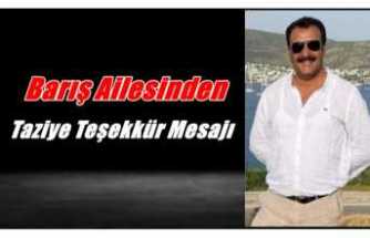 Barış Ailesinden Taziye Teşekkür Mesajı