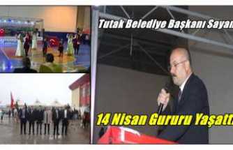 Tutak Belediye Başkanı Fevzi Sayan, 14 Nisan Kurtuluş  Gururunu Yaşattı