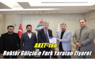 AKET'ten Rektöre Fark Yaratan Ziyaret