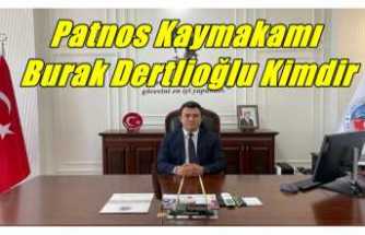 Patnos Kaymakamı Burak Dertlioğlu Kimdir
