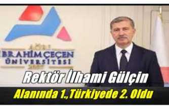 A.İ.Ç.Ü Rektörü İlhami Gülçin Alanında 1. Türkiye de 2 Oldu