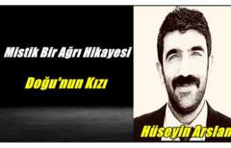Hüseyin Arslan'dan Mistik Bir Ağrı Öyküsü