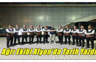 Ağrı Ekibi Afyon'da Tarih Yazdı