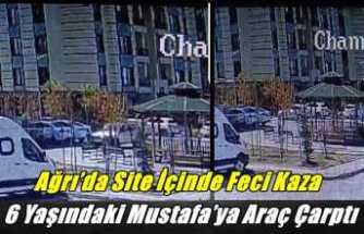 Ağrı Tokiler de  Site İçinde Feci Kaza 6 Yaşındaki çocuğa  Araç Çarptı