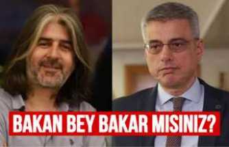 Bakan Bey, bakar mısınız? Rektör Hocam, gereğini yapar mısınız?"