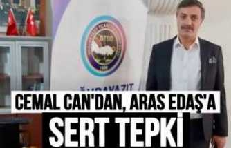 Cemal Can'dan ARAS EDAŞ'a Sert Tepki