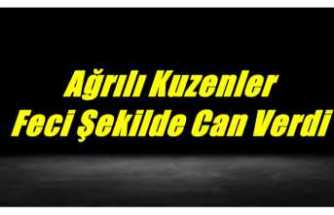 Ankarada İş Kazası Ağrılı Kuzenler Feci Şekilde Can Verdi