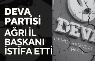 DEVA Partisi Ağrı İl Başkanı İstifa Etti
