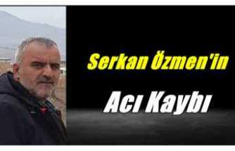 Serkan Özmen'in Acı Günü