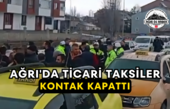 Ağrı'da Ticari Taksiler Kontak Kapattı
