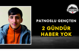 Patnoslu Gençten 2 Gündür Haber Yok