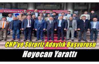 CHP'ye Sürpriz Başvuru Ağrı'da Heyecan Yarattı