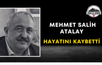 Mehmet Salih Atalay Hayatını Kaybetti