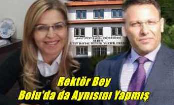 Ağrılılara Baskı Yapan Iğdır Rektörü Boluda da Aynı Uygulamalarla Gündem olmuş