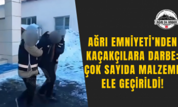 Ağrı Emniyeti’nden Kaçakçılara Darbe: Çok Sayıda Malzeme Ele Geçirildi!