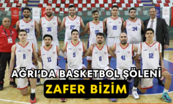 Ağrı’da Basketbol Şöleni Zafer Bizim
