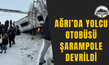 Ağrı’da Yolcu Otobüsü Şarampole Devrildi