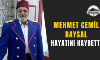 Mehmet Cemil Baysal Hayatını Kaybetti