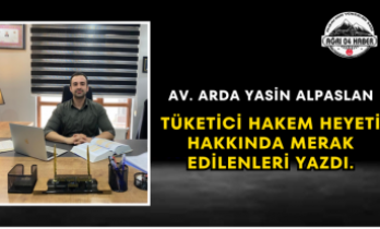 Av. Arda Yasin ALPASLAN Tüketici Hakem Heyeti hakkında merak edilenleri yazdı.