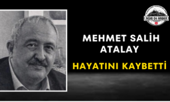 Mehmet Salih Atalay Hayatını Kaybetti