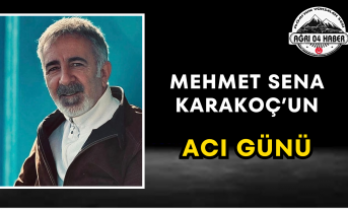 Mehmet Sena Karakoç’un Acı Günü