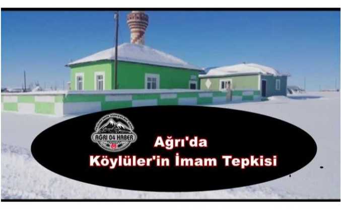 Ağrı'da Diyanet'e İmam Tepkisi