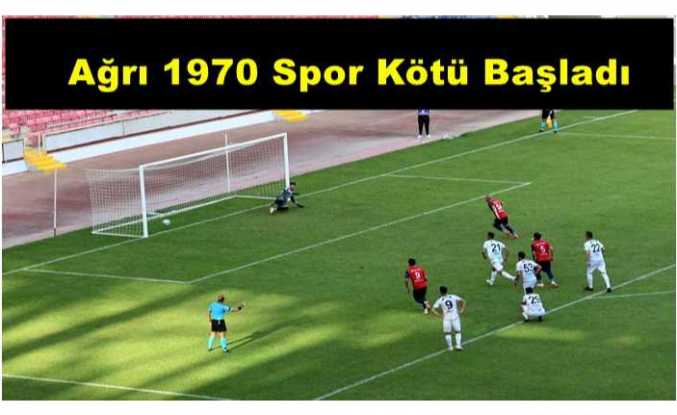 Ağrı 1970 Spor kötü başladı