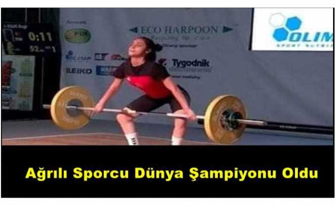 Ağrılı Sporcu Dünya Şampiyonu Oldu