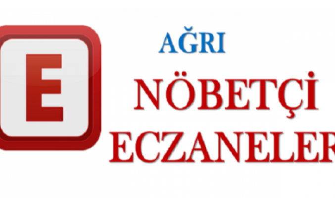 Bugün Ağrı da Nöbetçi Eczaneler 27 Aralık 2021