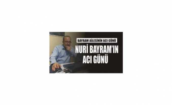 Bayram Ailesinin Acı Günü