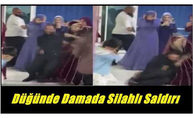 Düğünde silahlı saldırıya uğrayan damat ağır yaralandı