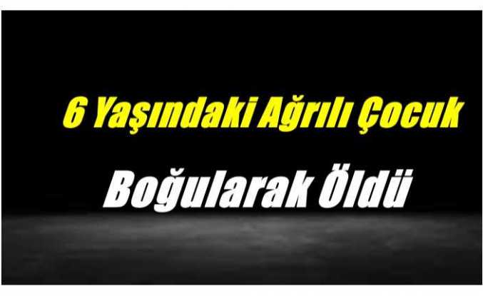 Ağrılı Çocuk Gölde Boğularak Hayatını Kaybetti