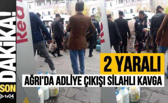 Ağrı'da Adliye çıkışı silahlı çatışma yaralılar var