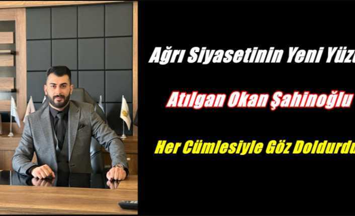 Ağrı Siyasetinin yeni yüzü her cümlesiyle göz doldurdu
