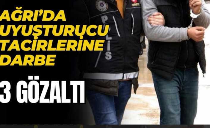 Ağrı'da Uyuşturucu Operasyonu