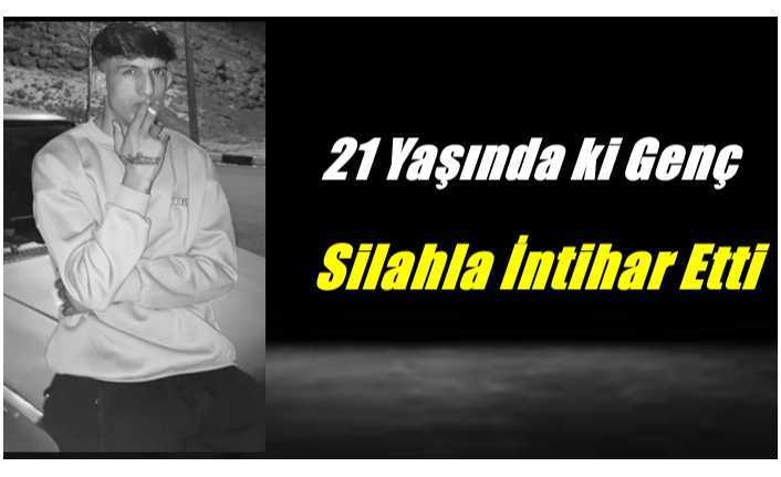 Ağrı'da 21 Yaşında ki Genç Silahla İntihar Etti