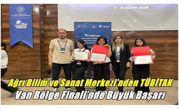 Bölge Birincisi Olan Ağrı Bilim ve Sanat Merkezi Türkiye Finallerine Katılmaya Hak Kazandı