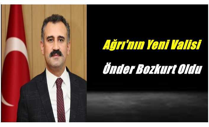Ağrı Valisi Önder Bozkurt Kimdir
