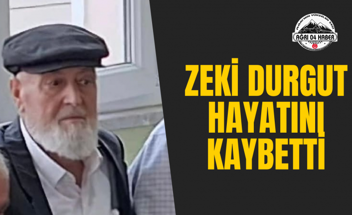 Zeki Durgut Hayatını Kaybetti