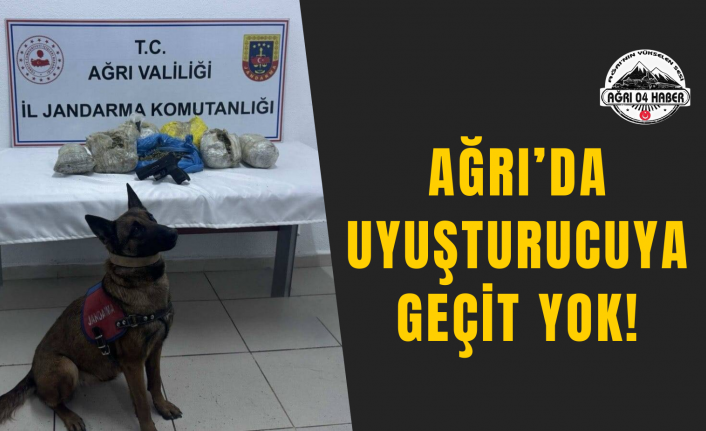 Ağrı’da Uyuşturucuya Geçit Yok!