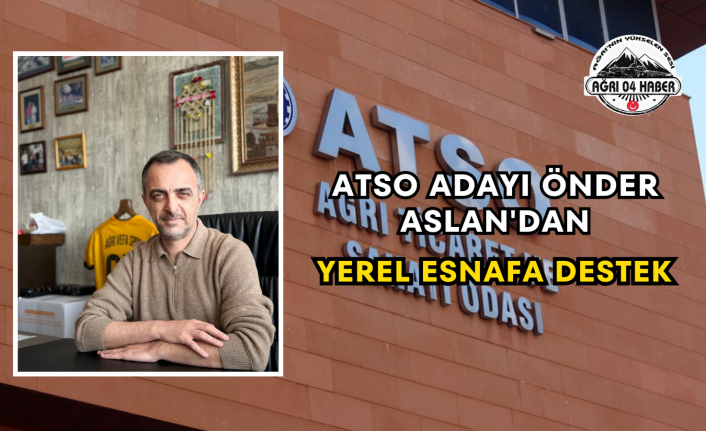 ATSO Adayı Önder Aslan'dan Yerel Esnafa Destek