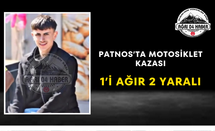 Patnos’ta Motosiklet Kazası 1’i Ağır 2 Yaralı